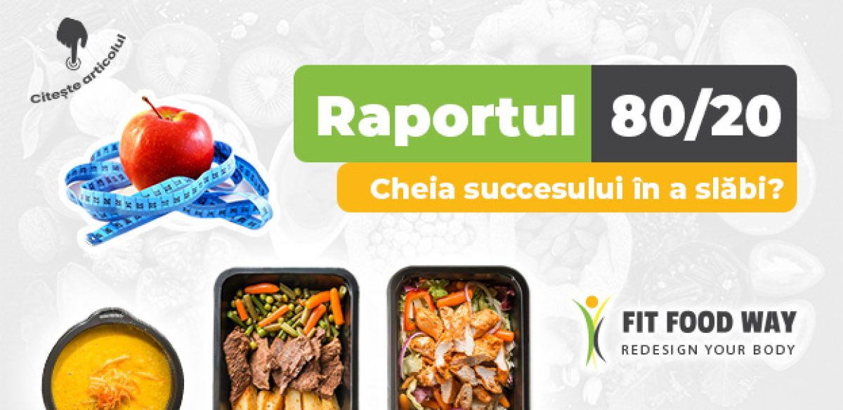 Raportul 80/20 - cheia succesului în a slăbi?